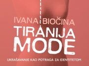KNJIGA TJEDNA Ivana Biočina: Tiranija mode